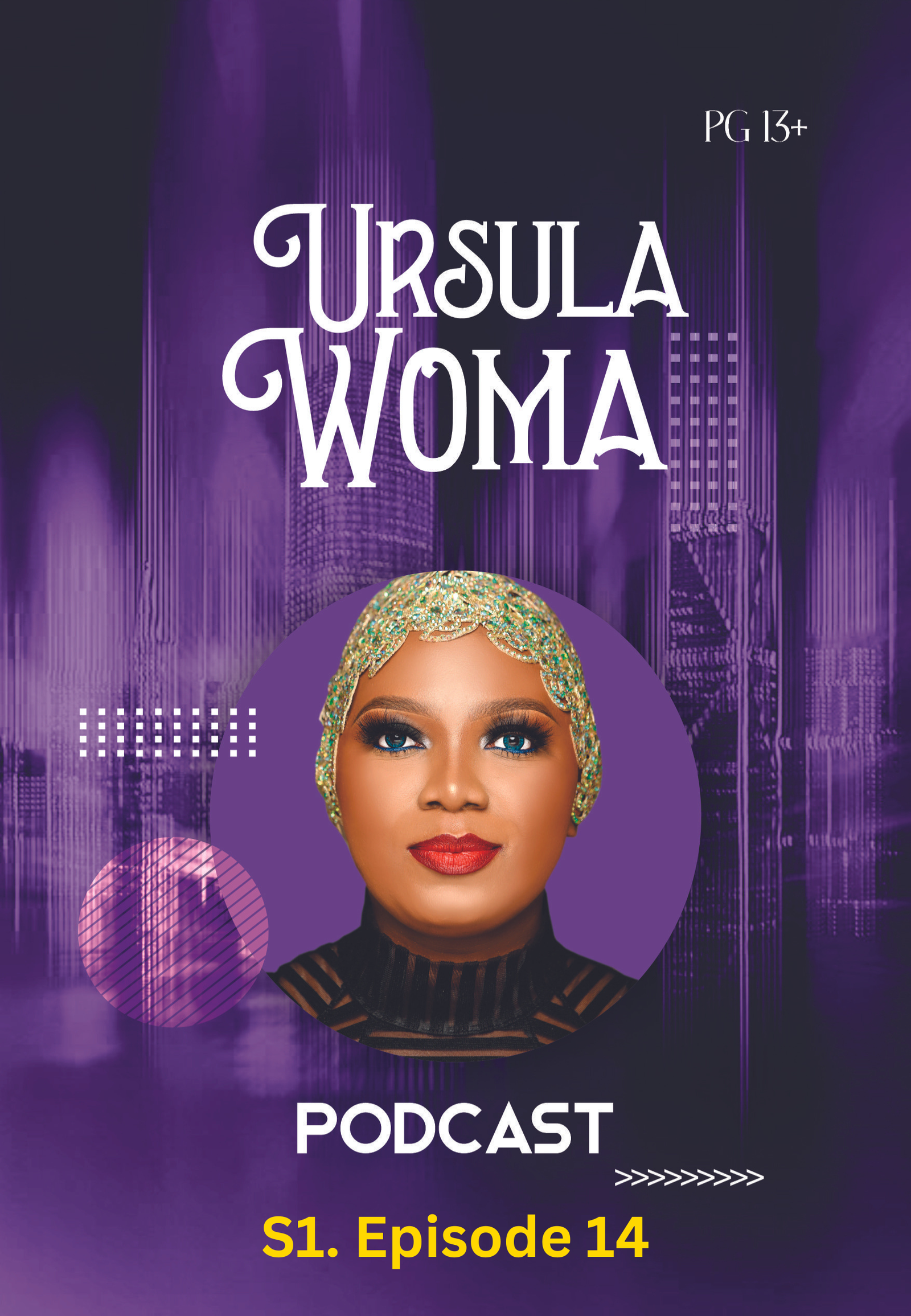 URSULA WOMA - Podcast (S1:Ep14)